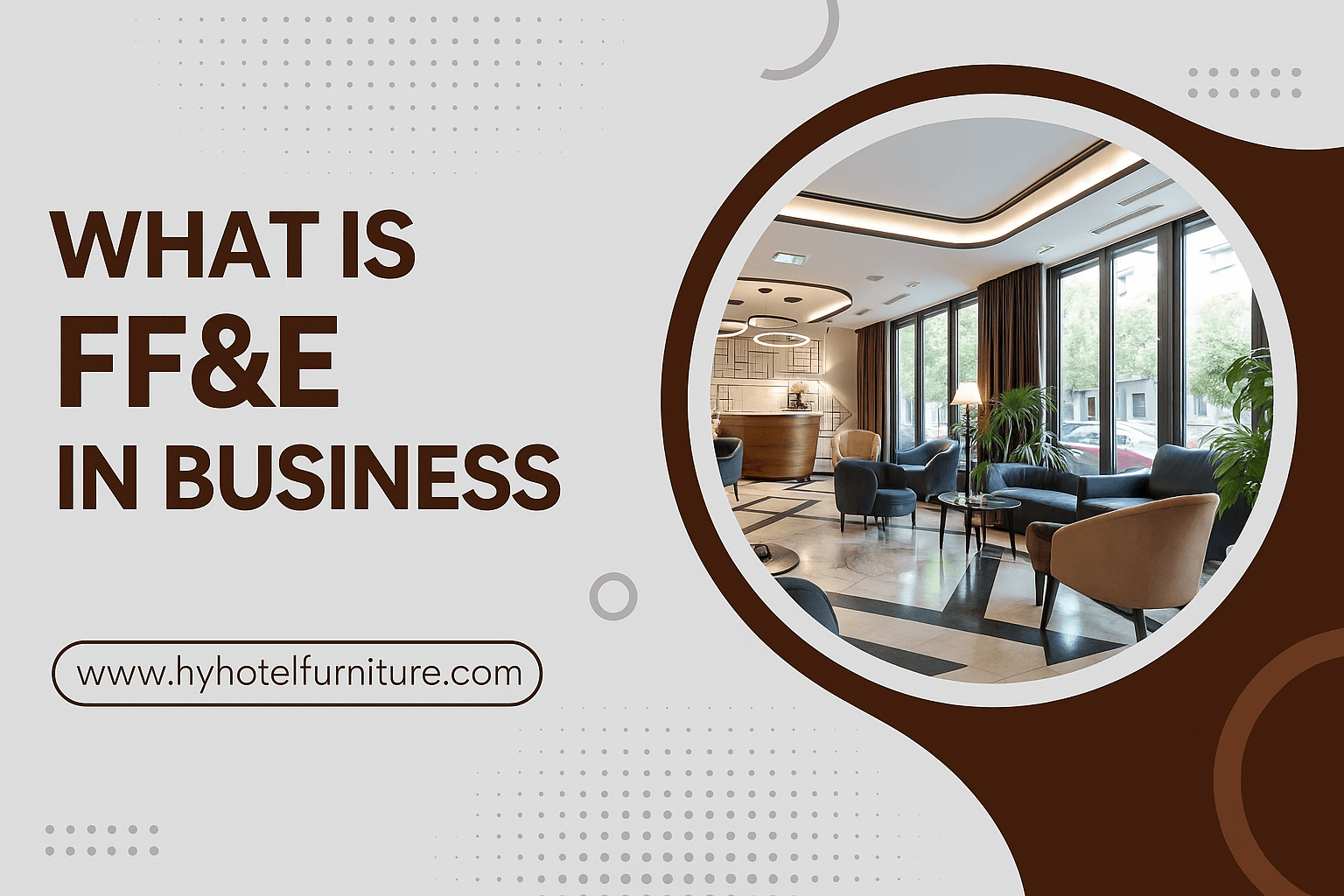 What Is FF&E in Business Qu'est-ce que FF&E en entreprise